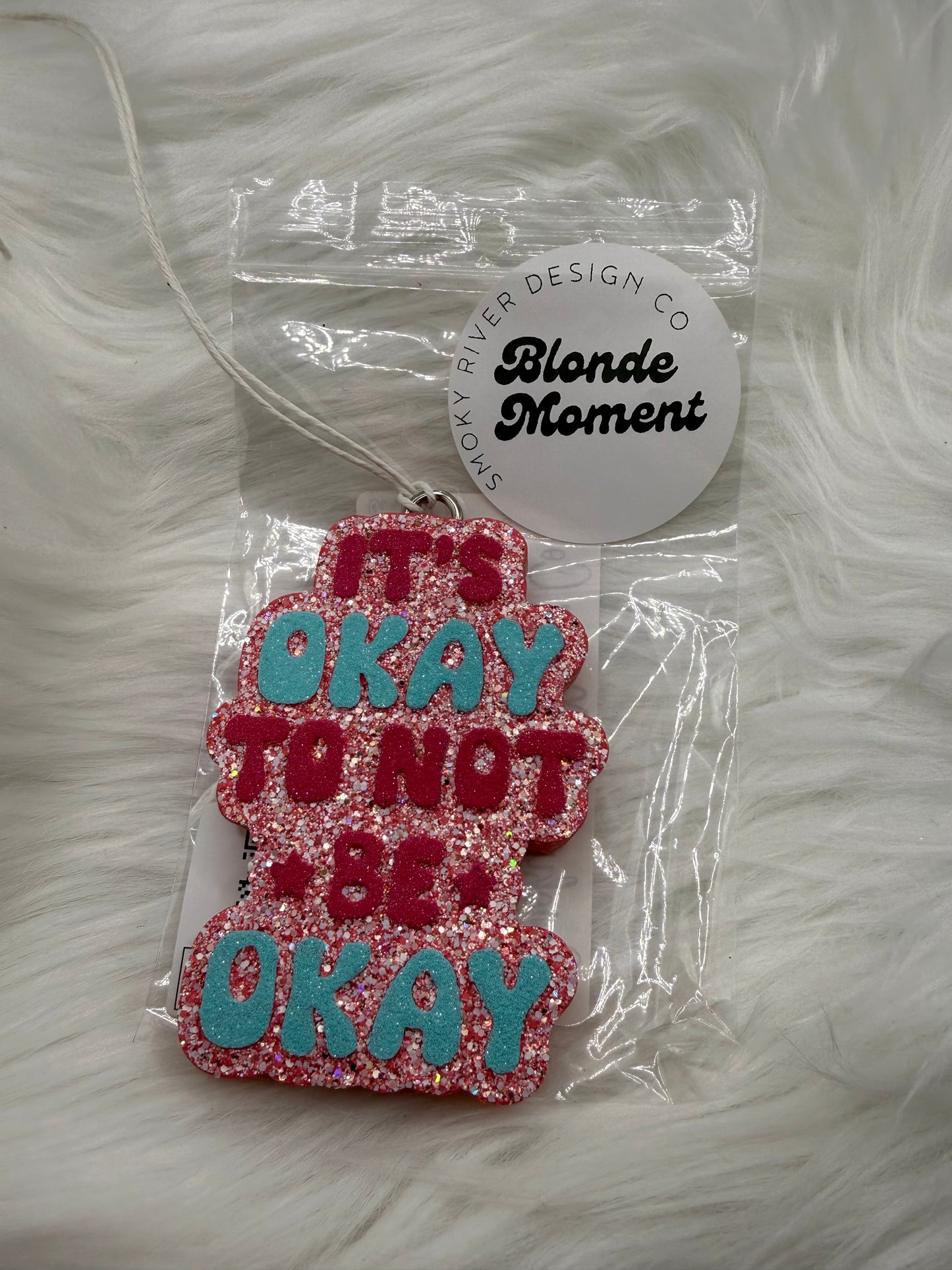 It’s Okay To Not Be Okay Freshie