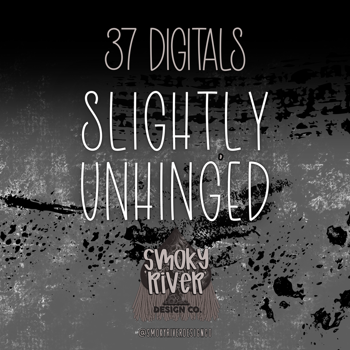 Slightly Unhinged Digital Download Drive- 37 Images