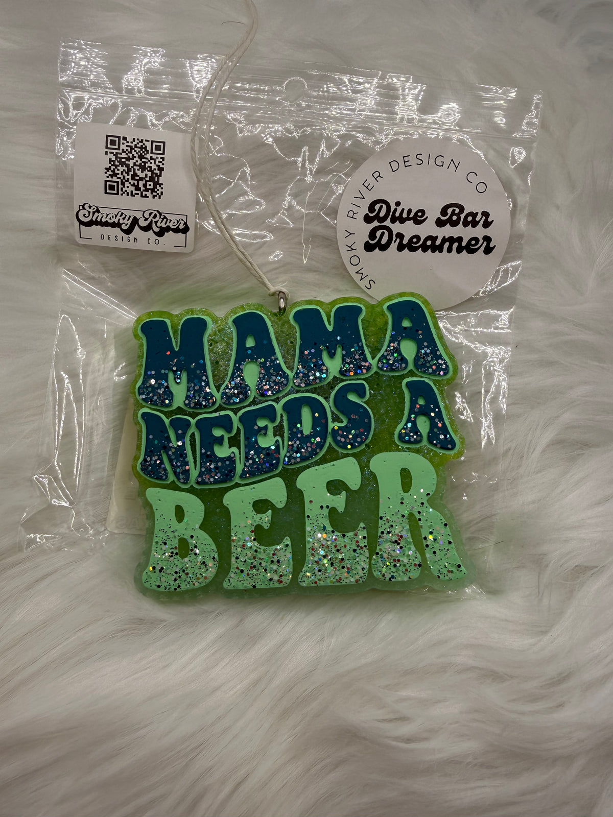 Mama Needs A Beer Freshie