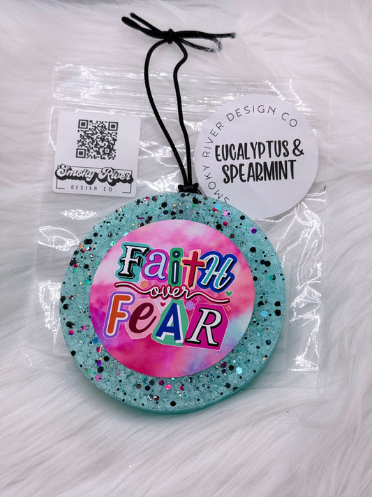 Faith Over Fear Freshie