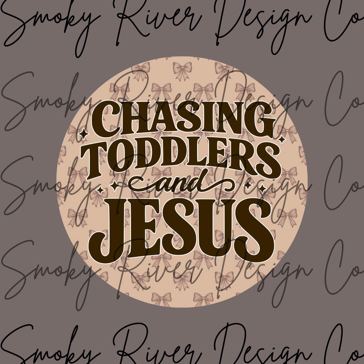 Chasing Toddlers And Jesus Digital Download