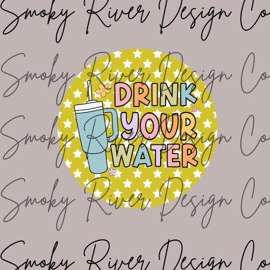 Drink Your Water Digital Download