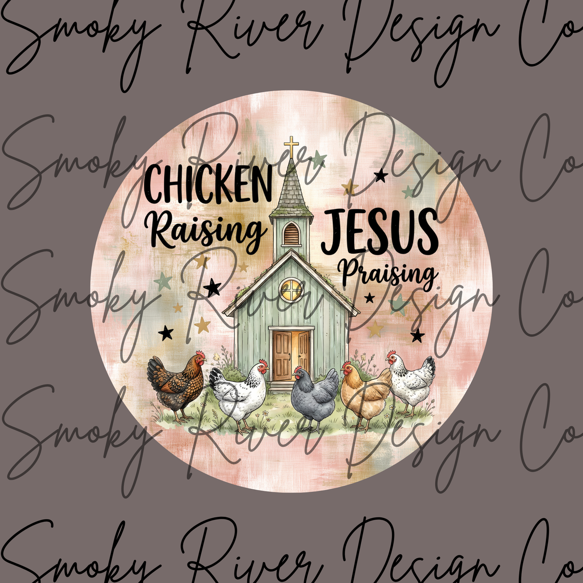 Chicken Raising Jesus Praising Digital Download