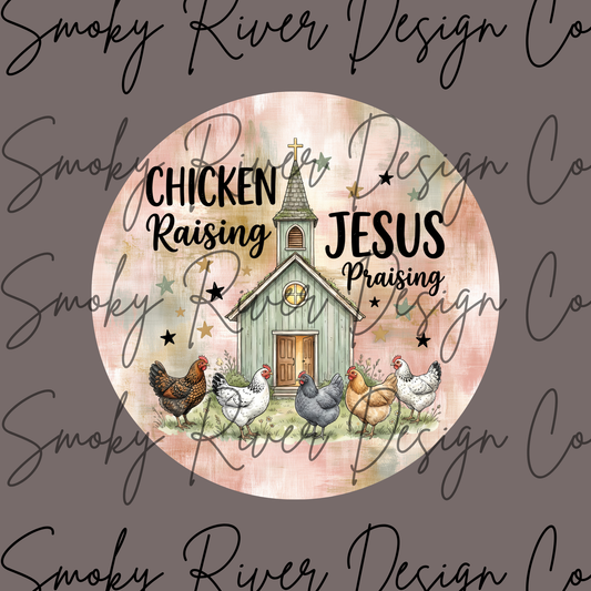 Chicken Raising Jesus Praising Digital Download